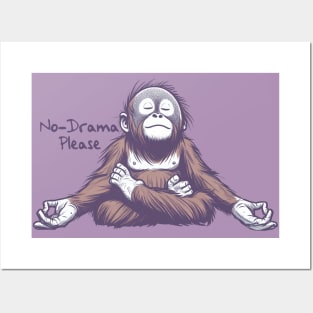 No Drama Orangutan Posters and Art